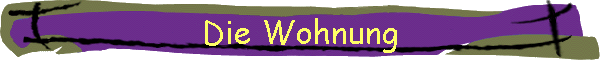 Die Wohnung